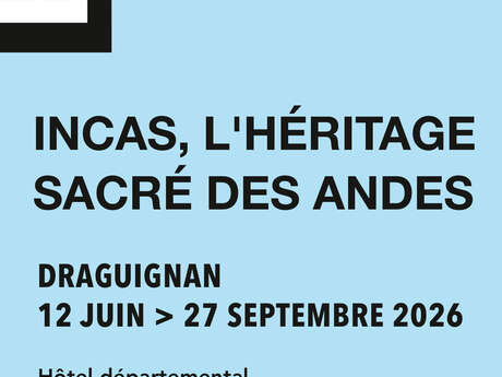 Incas, l'héritage sacré des Andes