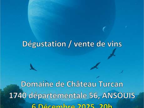 Conférence "La vie dans l'Univers" et dégustation/vente de vins au Château Turcan