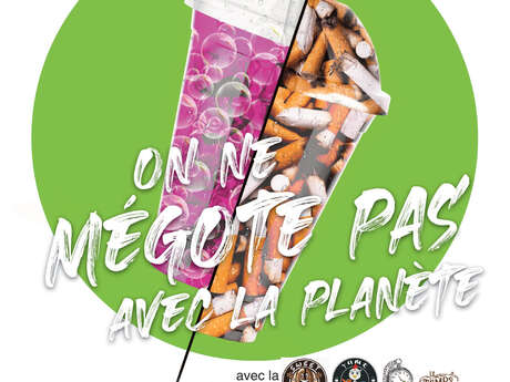 On ne mégote pas avec la planète