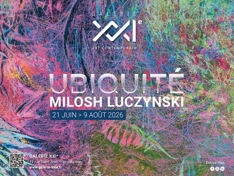 Ubiquité de Milosh Luczynski - exposition