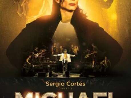 Spectacle : Sergio Cortes - Michael Célébration