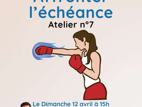 Atelier collectif - Sophrologie "Affronter l'échéance"