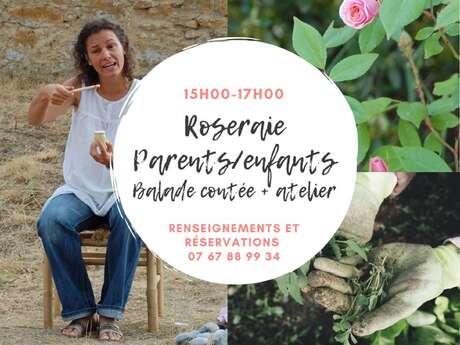 Roseraie Parents/enfants Balade contée et atelier