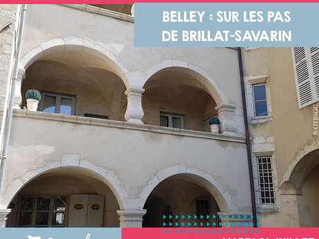 Visite guidée de Belley "Sur les pas de Brillat-Savarin"