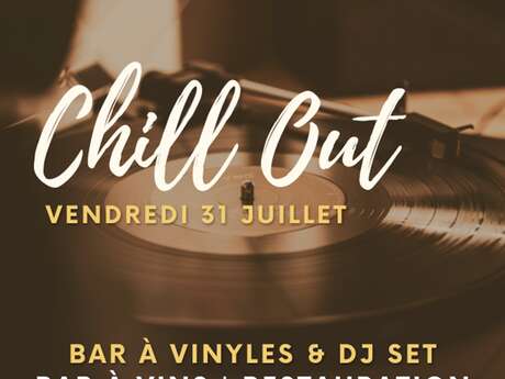 Soirée « Chill’Out » – Vinyles & DJ set