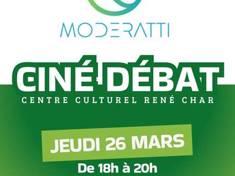 Ciné débat - Moderatti