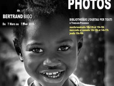 Exposition photos de Bertrand Bigo