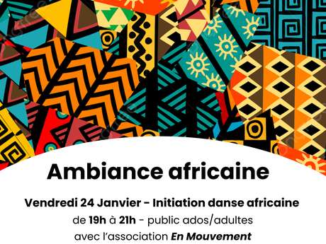 Ambiance africaine Du 24 au 25 janv 2025