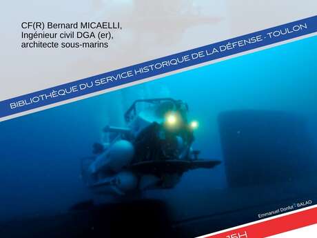 Conférence - Histoire des sous-marins, le sauvetage des équipages des sous-marins 
