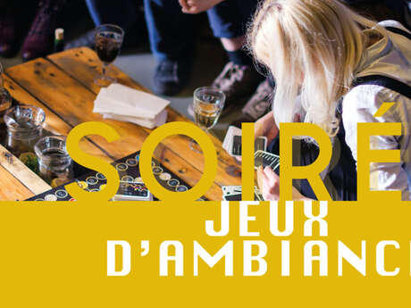 Soirée "La Hotte Aux Jeux"