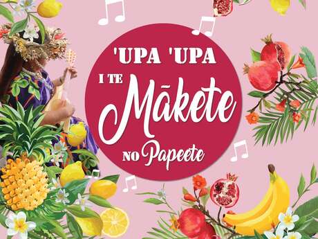 'Upa 'Upa i te Makete no Papeete