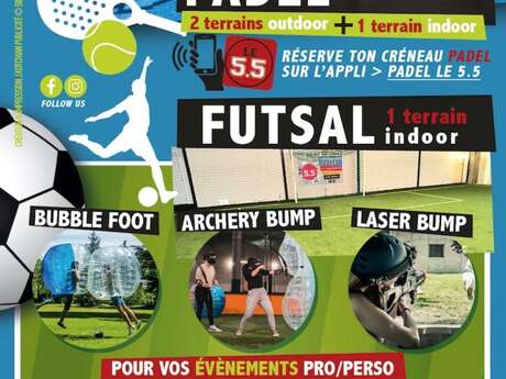 FUTSAL et PADEL LE 5.5