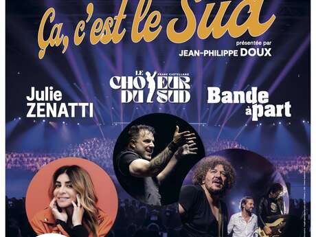 Tournée "Ça, c'est le Sud"