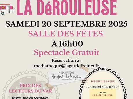 Spectacle de la compagnie "La Dérouleuse"