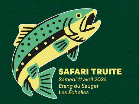 Safari truite