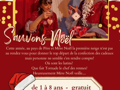 Spectacle jeunesse : Sauvons Noël