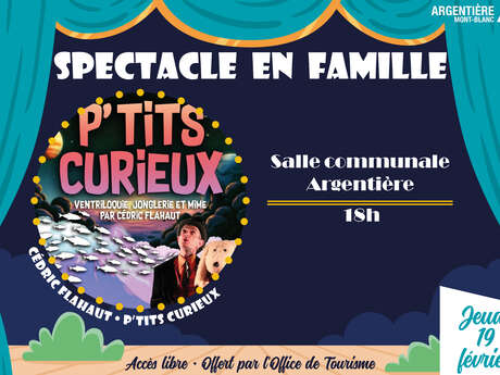 Spectacle en famille - P’tits curieux