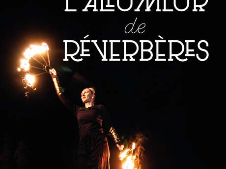 Spectacle " L'Allumeur de réverbères "