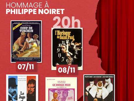 Le Star fait son cinéma : Hommage à Philippe Noiret Le Star fait son cinéma : Hommage à Philippe Noiret
