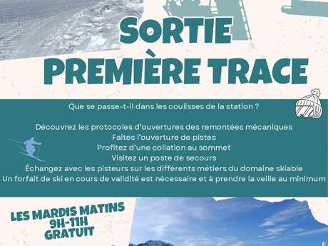 Sortie première trace, découverte des coulisses de la station