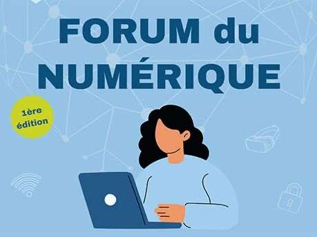 Forum du Numérique (1ère Édition) Forum du Numérique (1ère Édition)