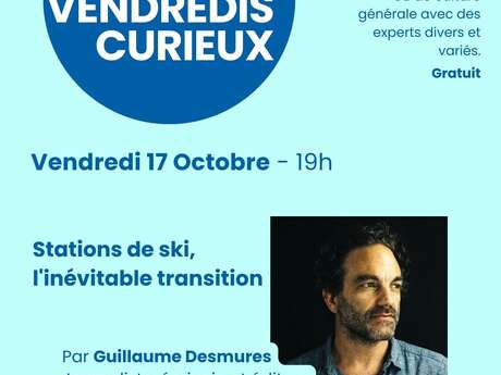 MJC - Curious Fridays - Ski resorts, the inevitable transition by Guillaume Desmurs