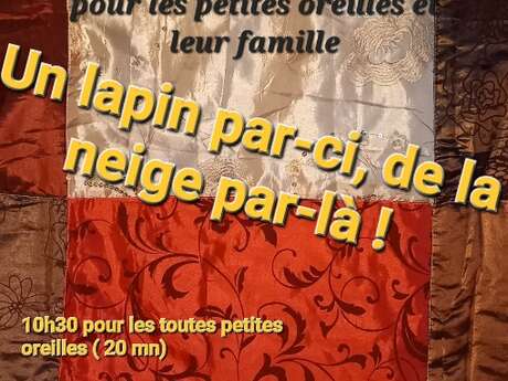 Spectacle conté : Un lapin par-ci, de la neige par là !