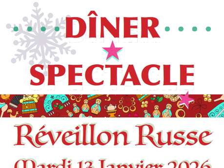 DÎner-spectacle Réveillon Russe au Gîte 05