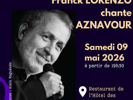 Dîner concert spécial Charles Aznavour avec Franck LORENZO
