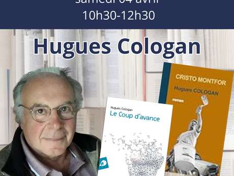 Dédicace avec l'auteur de littérature Hugues Cologan