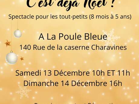 Spectacle pour les tout-petits : C'est déjà Noël !