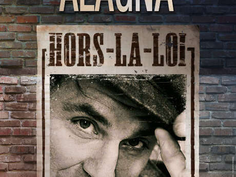 Roberto Alagna – Hors la loi