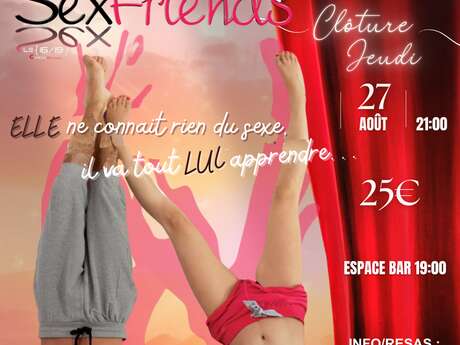 Théâtre en vigne aux Terrasses d'Adrien :   SEXFRIENDS