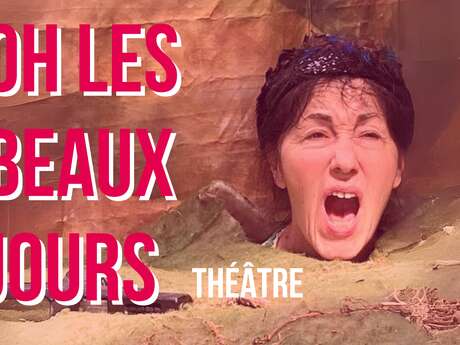 Théâtre : Oh les beaux jours