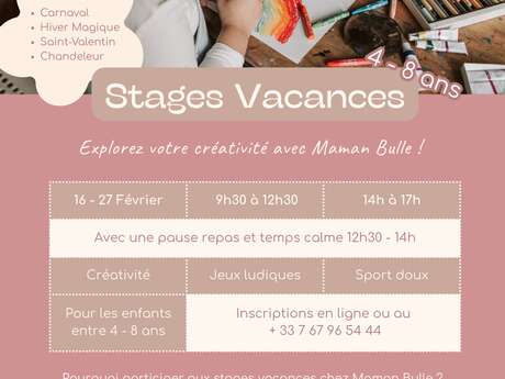 Stages Vacances Chez Maman Bulle