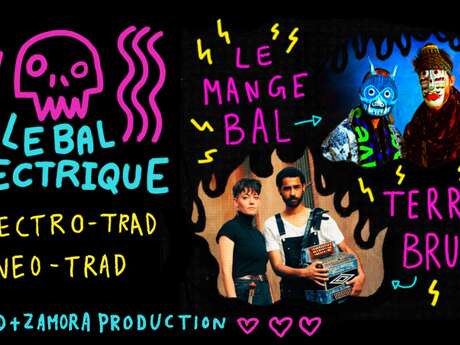 Bola Eléctrica - Le Mange Bal + Terres Brunes