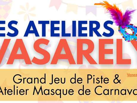 Les Ateliers Vasarely - Vacances d'hiver : Masque de Carnaval