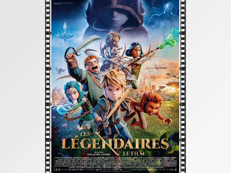 Festival cinéma jeune public - Les Légendaires
