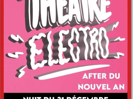 Théâtre Electro, New Year's Eve After Party