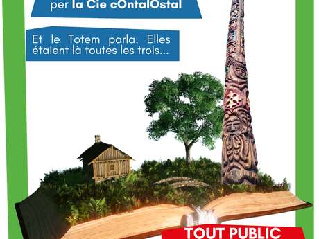 Les secrets du Totem...par la compagnie Contalostal