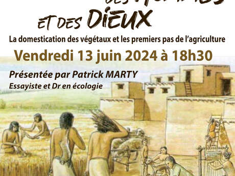 Conférence "La domestication des végétaux" Conférence "La domestication des végétaux"