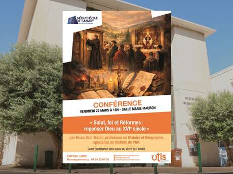 Conférence "Salut, foi et Réformes : repenser Dieu au XVIe siècle"