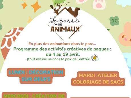 Vacances Pâques au Carré des Animaux
