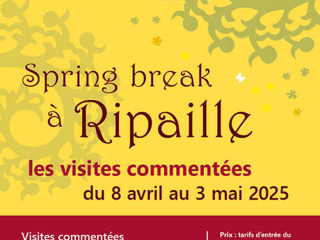 Spring break : visites commentées du château de Ripaille