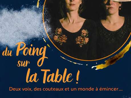 Barr'et soup' : spectacle "Du poing sur la table !"