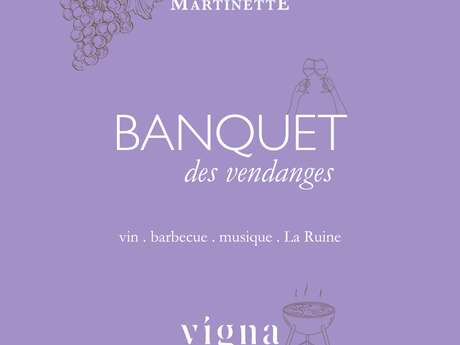 Banquet des Vendanges- Château de la Martinette