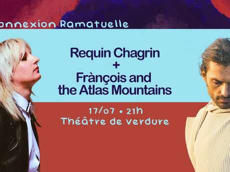 Festival Reconnexion - Requin Chagrin + Frànçois and the Atlas mountains