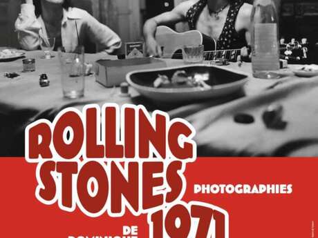 Exposition photo  "ROLLING STONES 1971"