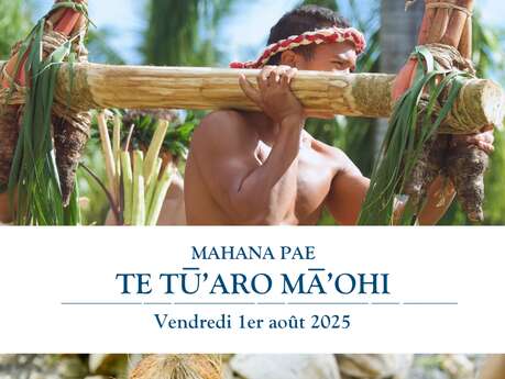 Mahana pae - Te tu'aro Ma'ohi