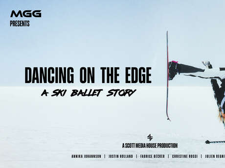 Dancing on the edge, a ski ballet story : première du documentaire